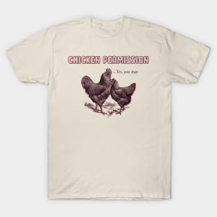 Chicken Permission T-Shirt